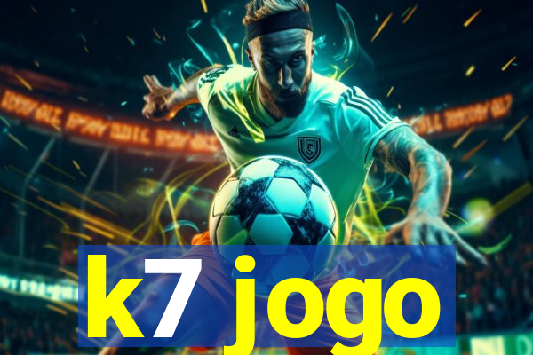 k7 jogo