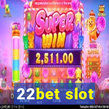 22bet slot