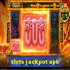 slots jackpot apk