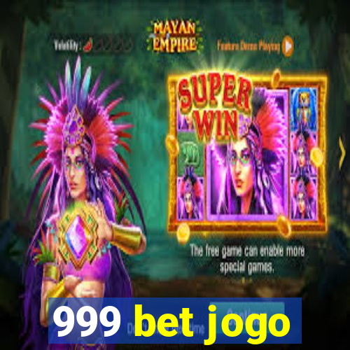 999 bet jogo