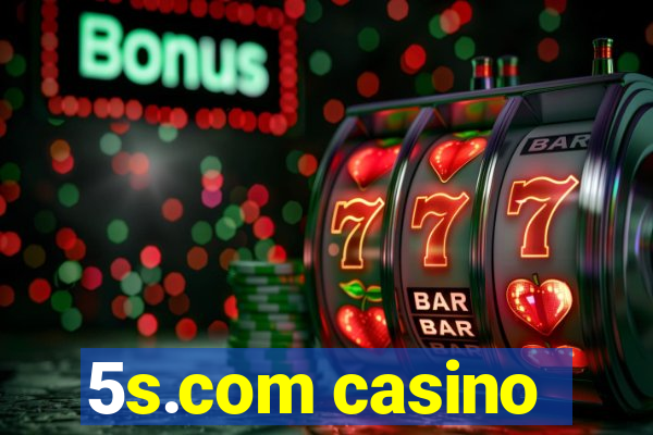 5s.com casino