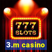 3.m casino