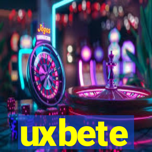 uxbete