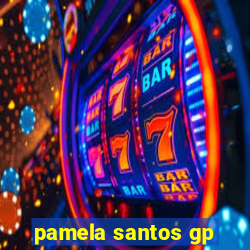 pamela santos gp