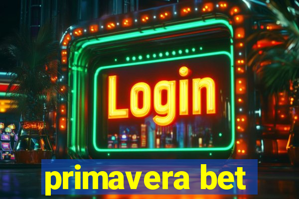 primavera bet