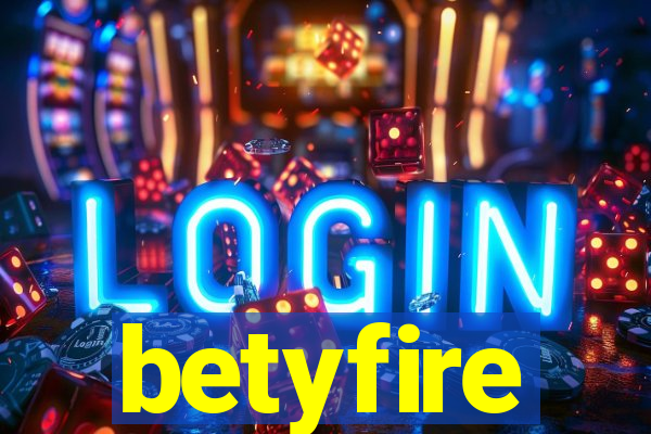 betyfire