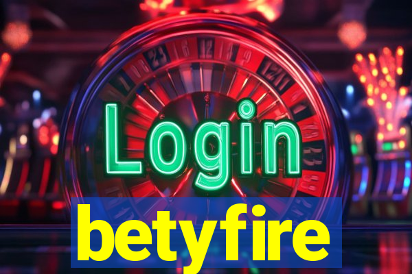 betyfire