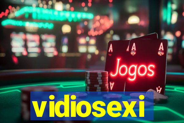 vidiosexi