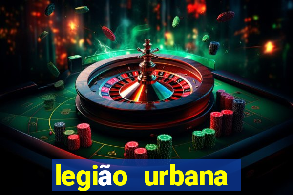 legião urbana cifra club