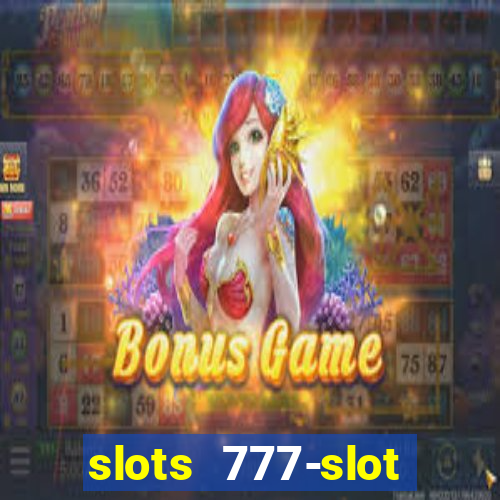 slots 777-slot machine games