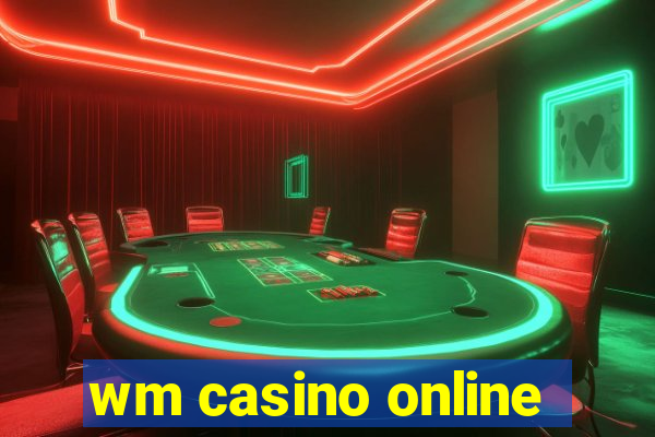 wm casino online