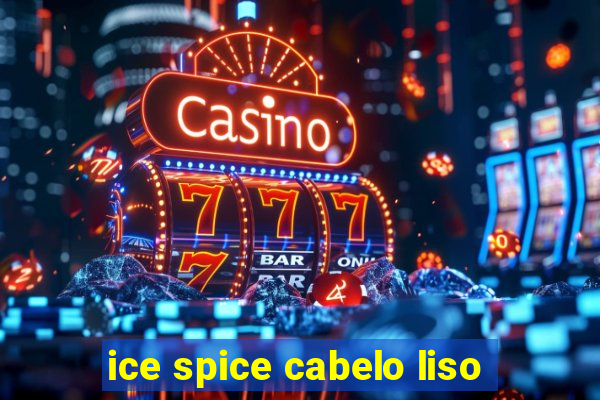 ice spice cabelo liso