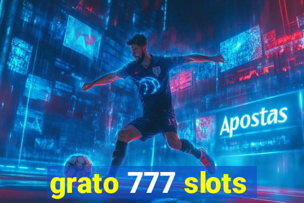 grato 777 slots