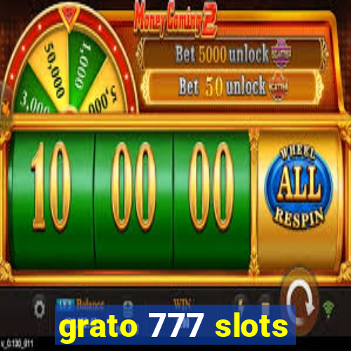 grato 777 slots