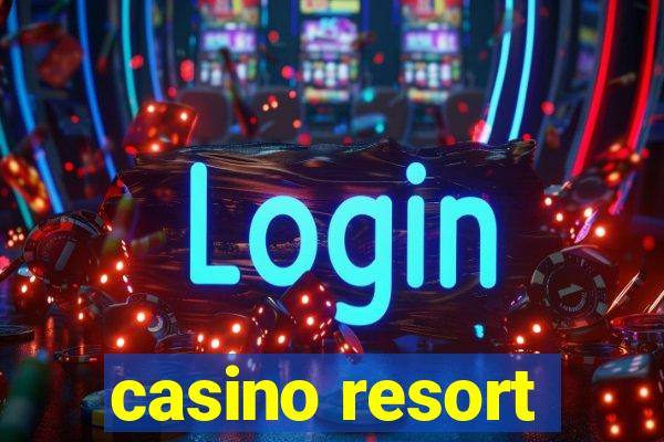 casino resort