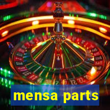 mensa parts