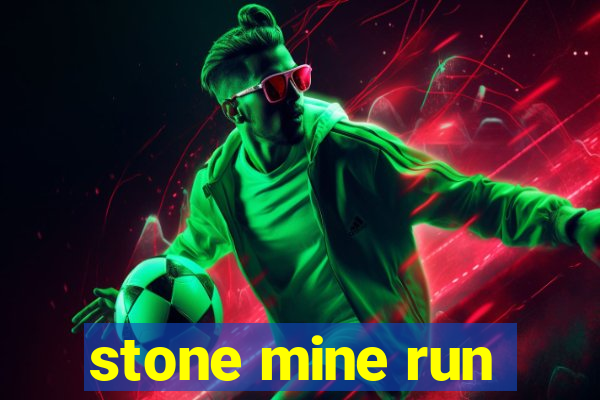 stone mine run