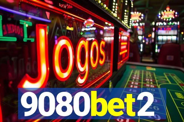 9080bet2