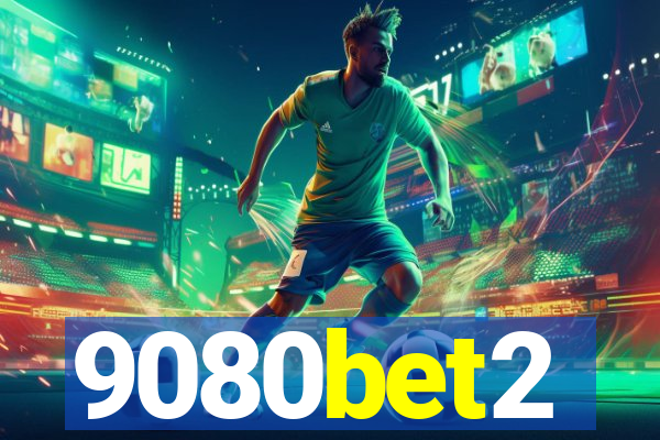 9080bet2