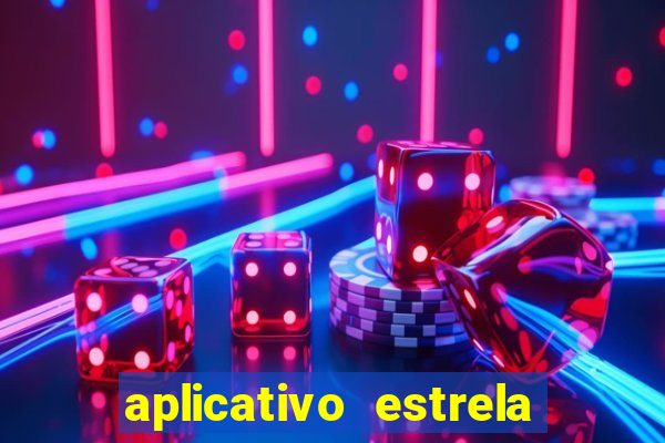 aplicativo estrela bet apk