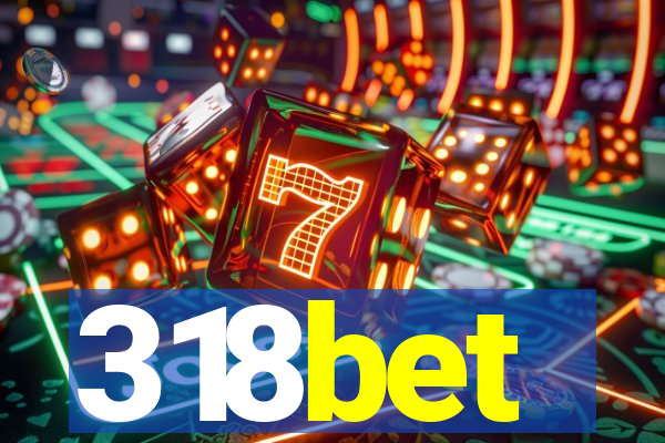 318bet