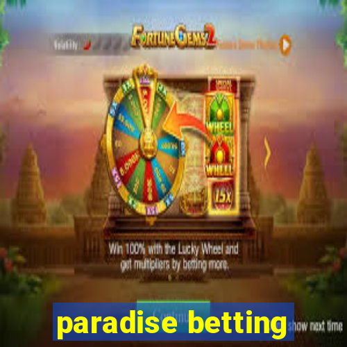 paradise betting