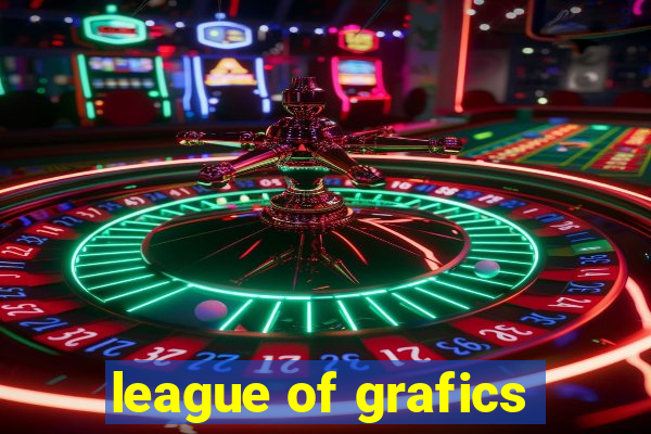 league of grafics