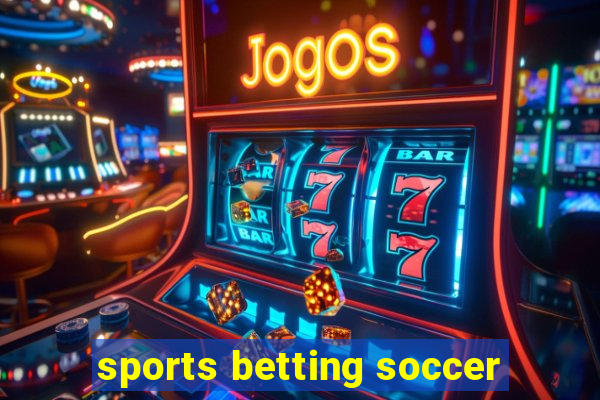 sports betting soccer