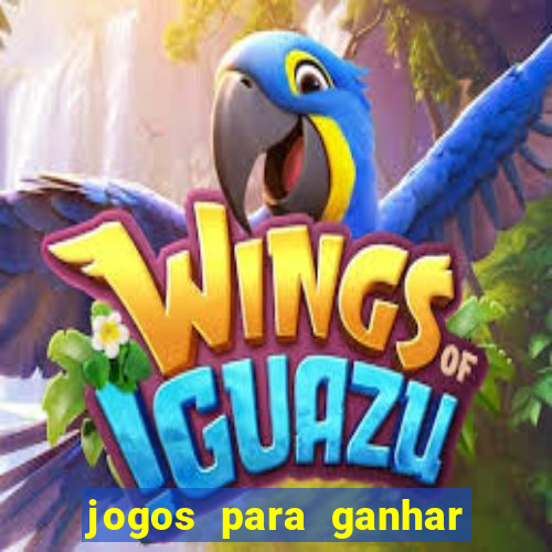 jogos para ganhar dinheiro fácil