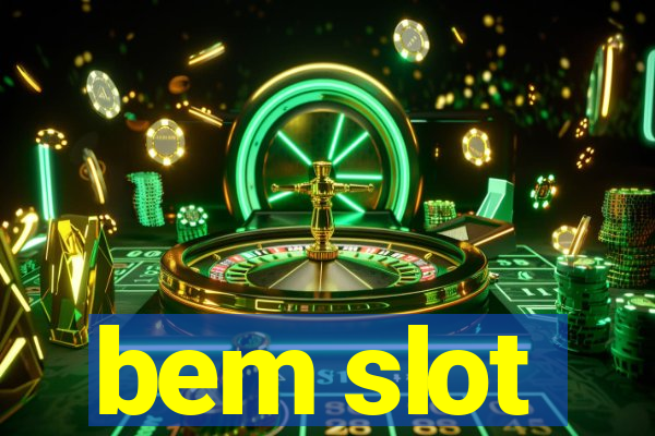 bem slot