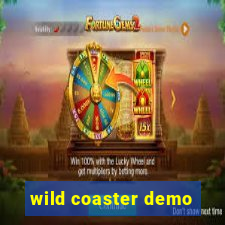 wild coaster demo