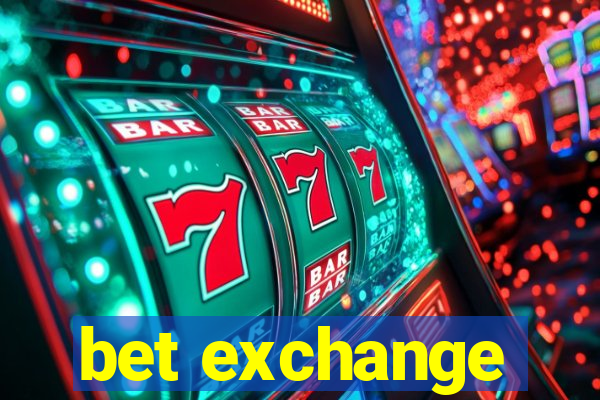 bet exchange