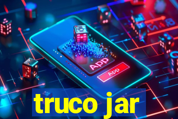 truco jar