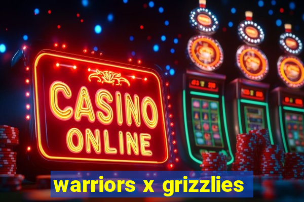 warriors x grizzlies