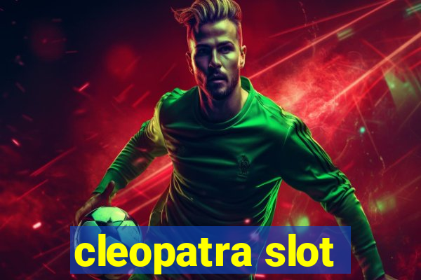 cleopatra slot