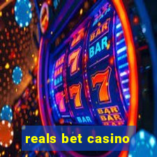 reals bet casino