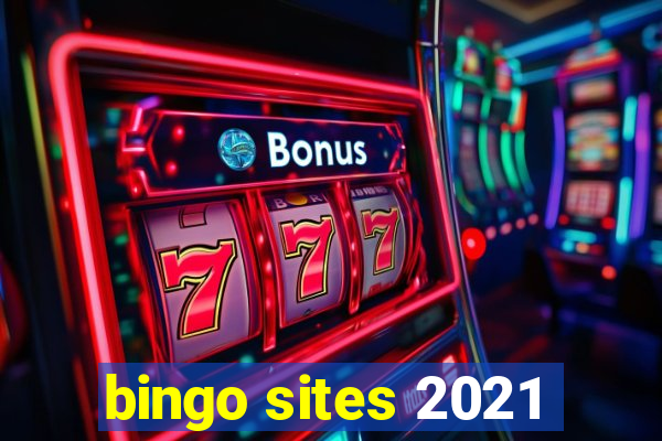 bingo sites 2021