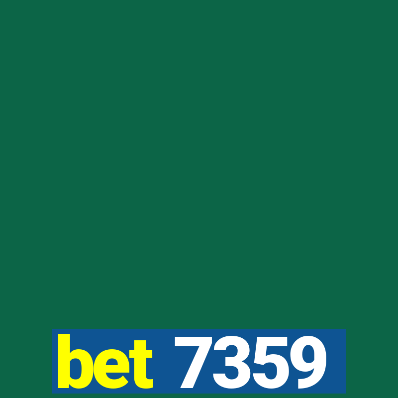 bet 7359