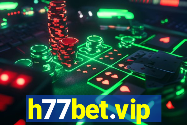 h77bet.vip