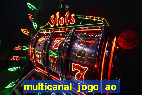 multicanal jogo ao vivo grêmio