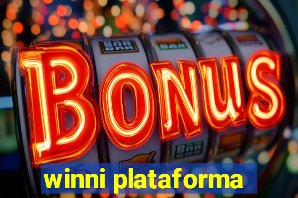 winni plataforma