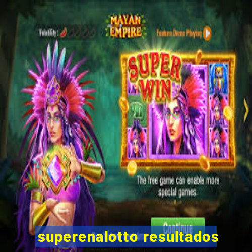 superenalotto resultados