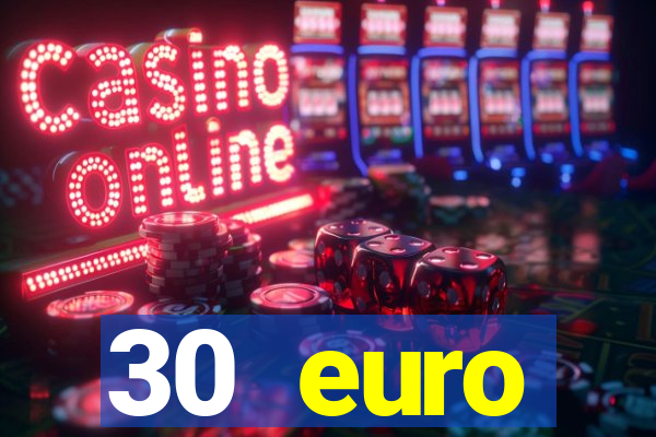 30 euro startguthaben online casino