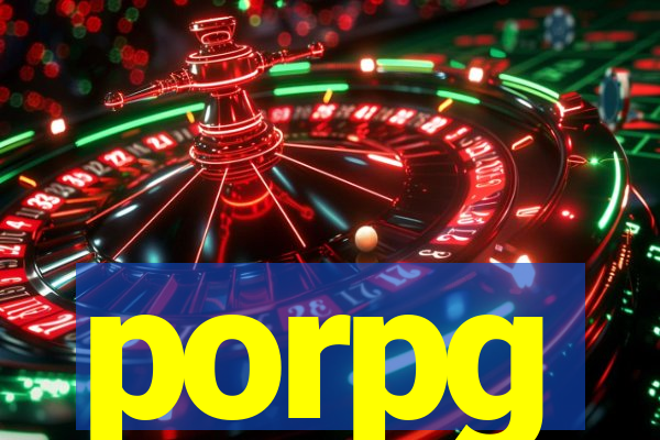 porpg