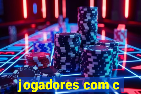 jogadores com c