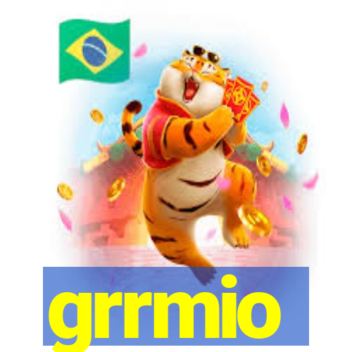 grrmio