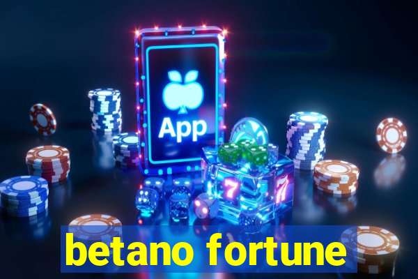 betano fortune