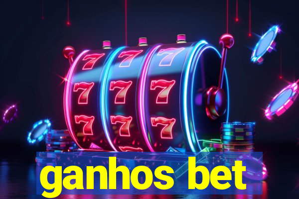 ganhos bet