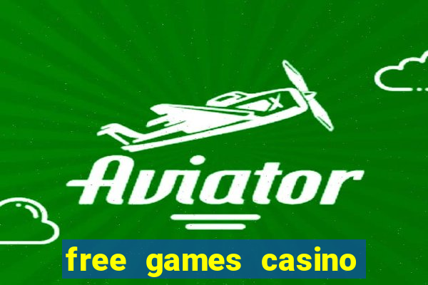 free games casino slot machines