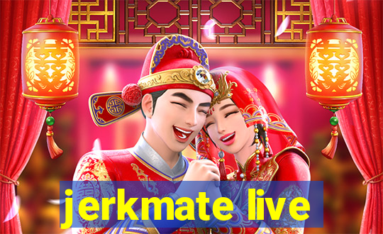 jerkmate live